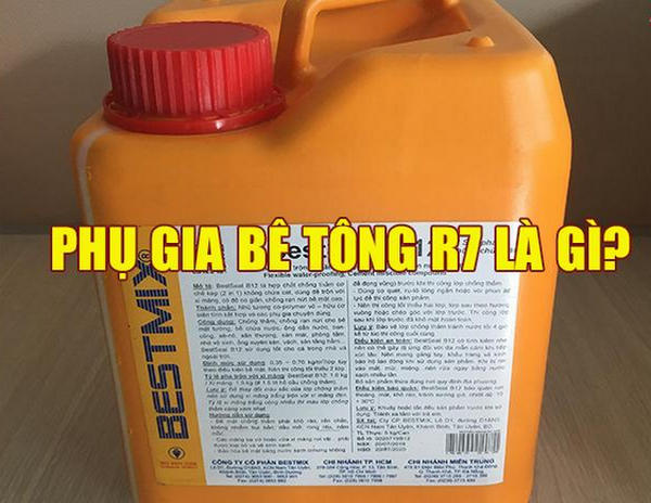 phụ gia bê tông R7